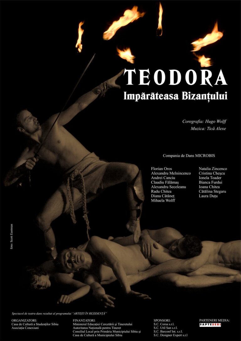 Compania de teatru-dans Microbis – Teodora, Împărăteasa Bizanțului, 2008 (afiș)