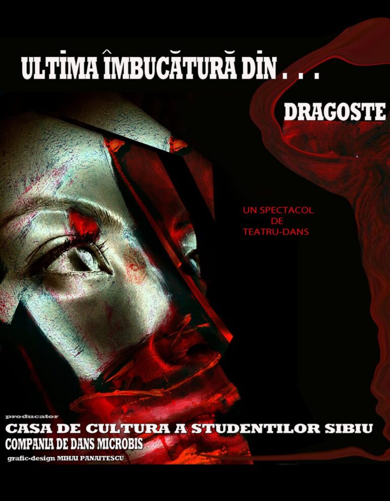 Compania de teatru-dans Microbis – Ultima îmbucătură din... dragoste, 2011 (afiș)